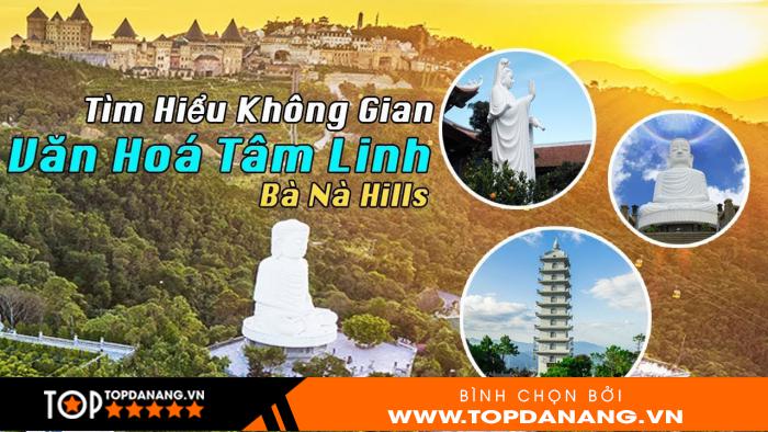 Du lịch tâm linh Đà Nẵng: Khám phá văn hóa, tín ngưỡng bản địa đặc sắc tại Đà Nẵng